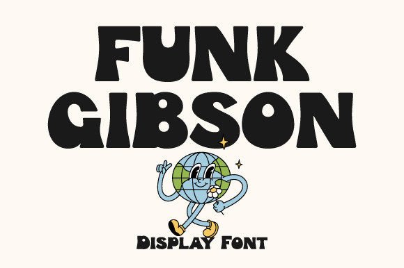 Funk Gibson: A Groovy Display Font for Brands