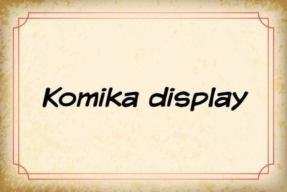 Komika Display: A Friendly Display Font for Branding