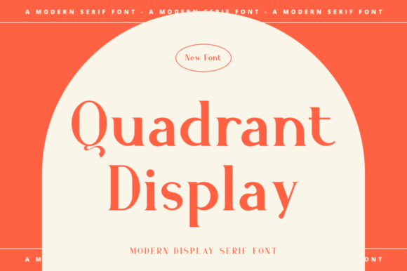 Quadrant Display: The Elegant Typeface for Digital Design