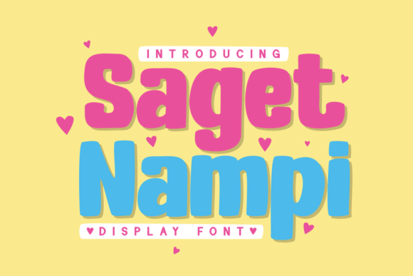 Saget Nampi: A Playful Display Font for Youthful Branding