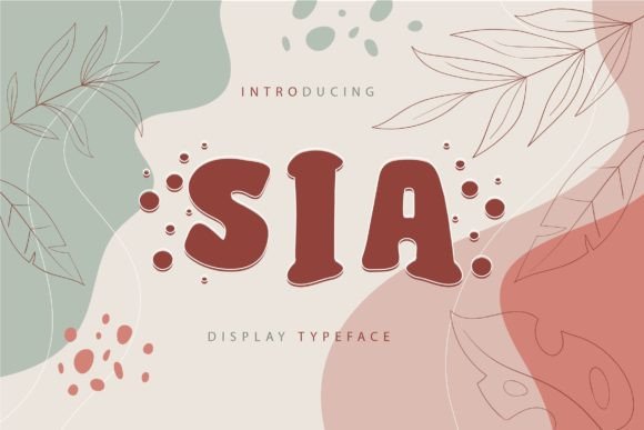 Sia Display Typeface: A Campaign Font That Sparked Joy