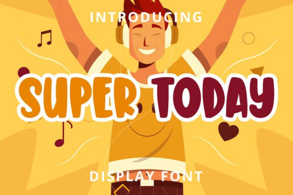Super Today: A Fun Display Font for Playful Web Design