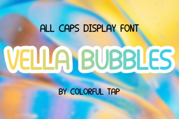 Vella Bubbles: A Playful Display Font for Digital Campaigns